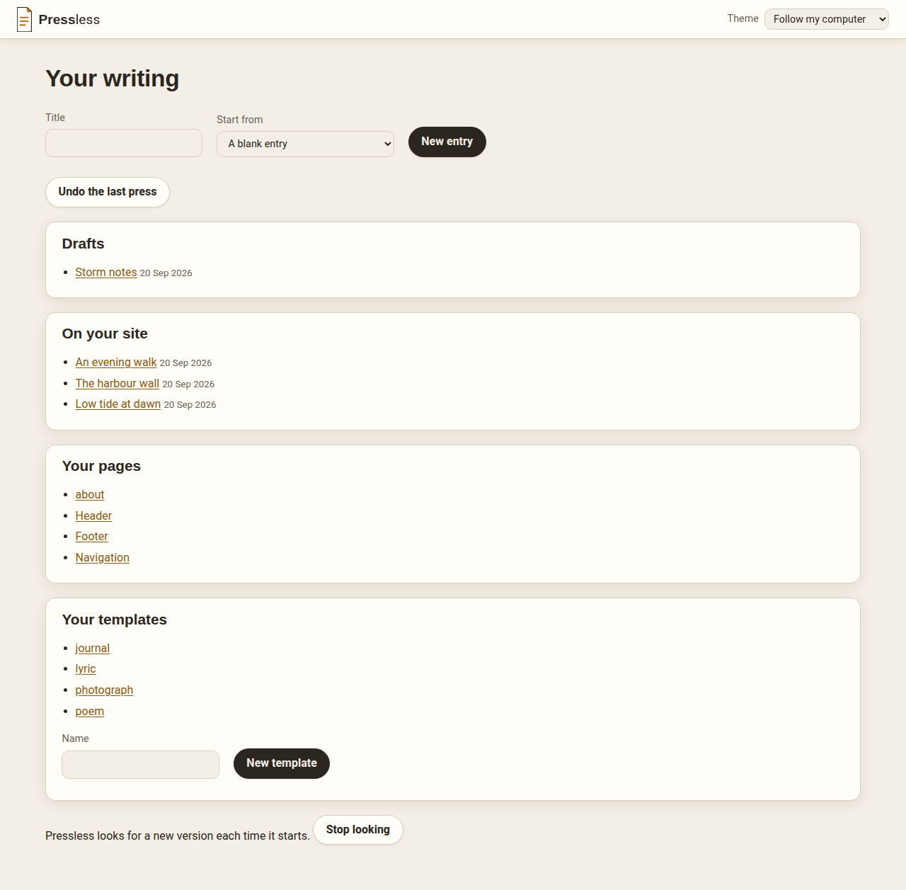 Pressless's list of your writing: drafts, entries on your site, your pages and your templates, each in its own card, with a Theme picker in the top bar